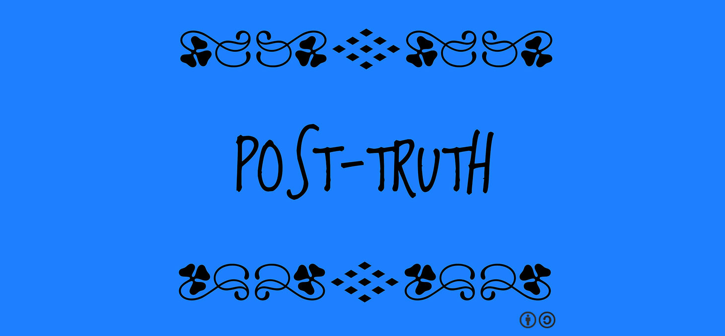 La "post-vérité", mot de l'année pour l'Université d'Oxford © Ron Mader / Flickr, CC BY-SA