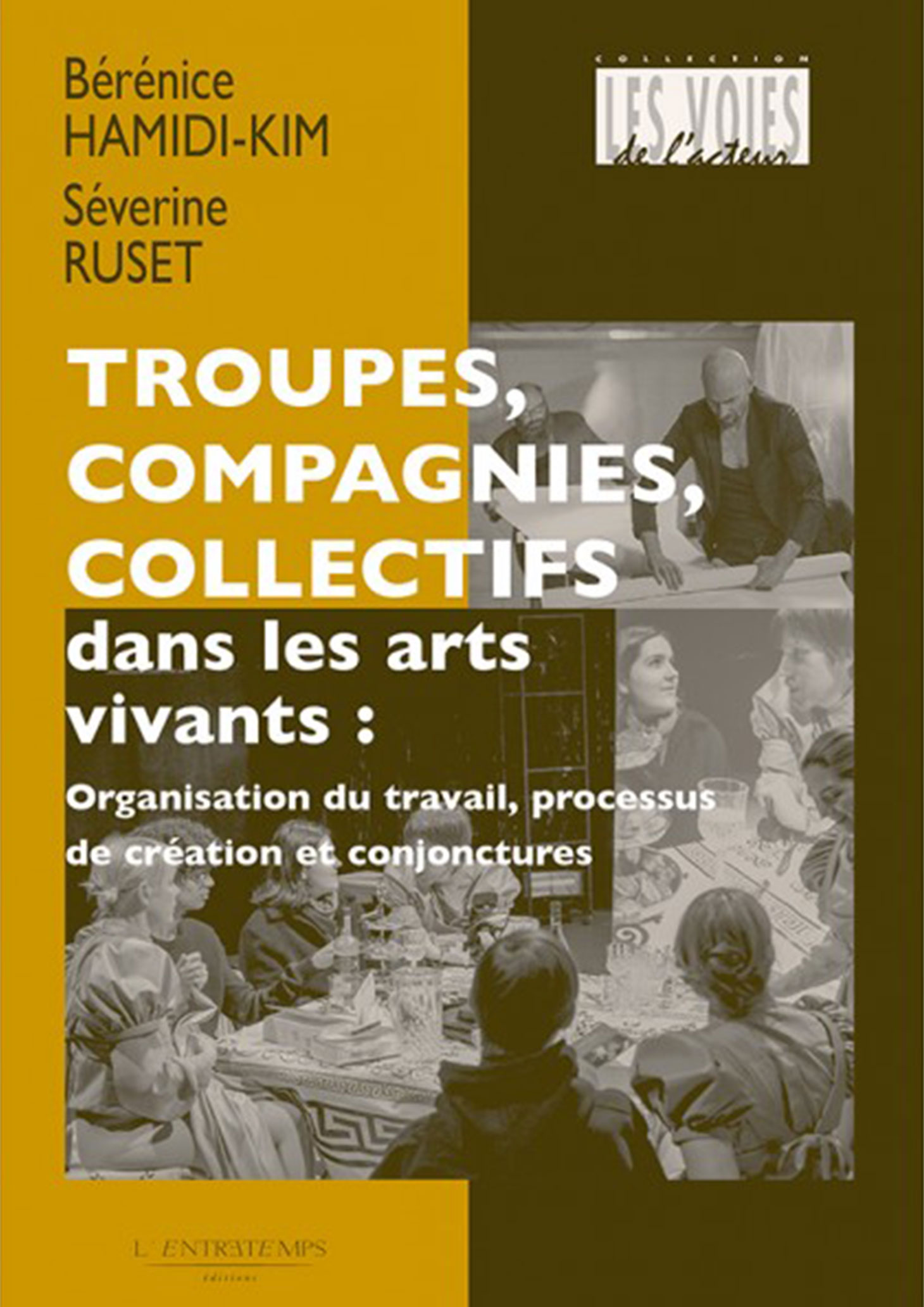 Couverture de l'ouvrage "Troupes, compagnies, collectifs"